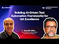 Building AI-Driven Test Automation Frameworks for QA Excellence