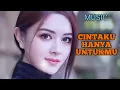 Lagu #music , Cintaku hanya untukmu