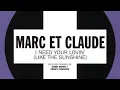 Marc et Claude - I Need Your Lovin' (Dark Moon Remix) (HD)