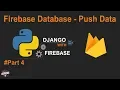 Python Django with Google Firebase Tutorial Firebase Database Push Data Using Form