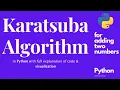 Add subtract multiply karatsuba algorithm lists elements Python problem solving