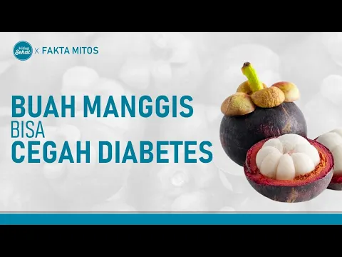 Ragam Manfaat Manggis Untuk Kesehatan