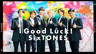 GOOD LUCK/SixTONES