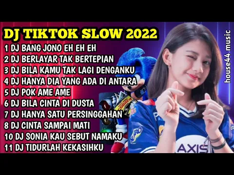 Download MP3 DJ TIKTOK SLOW 2022 • DJ BANG JONO X BERLAYAR TAK BERTEPIAN