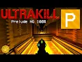 ULTRAKILL Prelude 100 New Game P-Ranks