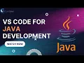 VS Code for Java Development The Complete 2026 Setup Guide