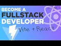 Become A Full Stack Developer In 7 Lessons - Building React