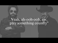 Lainey Wilson - Play Something Country (with Brooks & Dunn) (Lyrics)