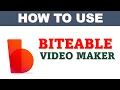 Biteable maker Tutorial 2022