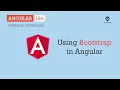 Using Bootstrap in Angular Components Angular 12