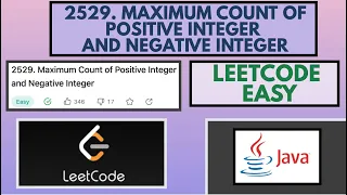 Leetcode 2529 Maximum Count of Positive Integer and Negative Integer Easy Java Solution