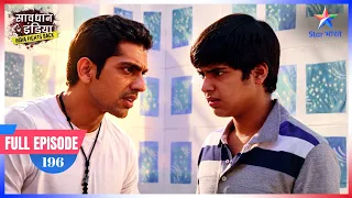 Deadly Ragging Leaves Student Fighting for Life | Full Ep. 196 | Savdhaan India : India Fights Back