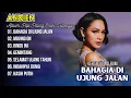 Download Lagu BAHAGIA DI UJUNG JALAN - MOVING ON | ANDIEN AISYAH | ALBUM POP PALING ENAK DIDENGAR