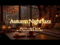 Download Lagu 🍂 Autumn and Late Night Peaceful Jazz / Instrumental Jazz for Relaxation, Focus \u0026 Stress Relief