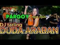 Download Lagu DJ TARLING DUDA ARABAN ||MAJU JAYA AUDIO BREBES||IRPAN DISCJOKEY