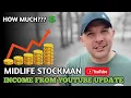 Midlife Stockman s Income from Youtube Update 2025
