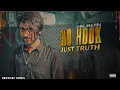 Lagu NO HOOK JUST TRUTH - ( Official Music Video ) - SuNNa jamalpuria | Jay Sandhu 