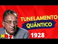 Lagu Tunelamento Quântico - Georgiy Gamov