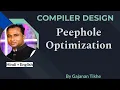 Peephole Optimization Compiler Design