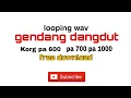 Download Lagu LOOPING WAV GENDANG DANGDUT MANUAL || SAMPLING WAV NEW