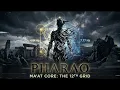 PHARAO - MA AT CORE THE 12TH GRID Do Not Listen If You Want To Stay Asleep