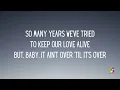 Lenny Kravitz - It Ain't Over 'Til It's Over (Lyrics)