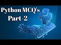 Python MCQ s Part2