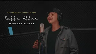 raffa affar mencari alasan dipopulerkan oleh exists 