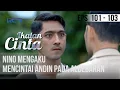 IKATAN CINTA - Nino Mengaku Mencintai Andin Pada Aldebaran