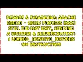 Apache Error - child process xxx still did not exit sending a SIGTERM ServerContext 1