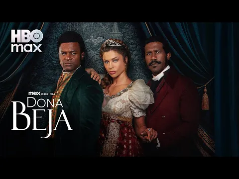 Video Thumbnail: Dona Beja | Trailer | A nova novela da HBO Max