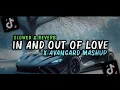 Download Lagu IN AND OUT OF LOVE  X AVANGARD MASHUP (SLOWED + REVERB)