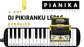 pianika telolet basuri dj pikiranku lepas tutorial pianika