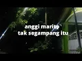 Download Lagu anggi marito - tak segampang itu (reverb)