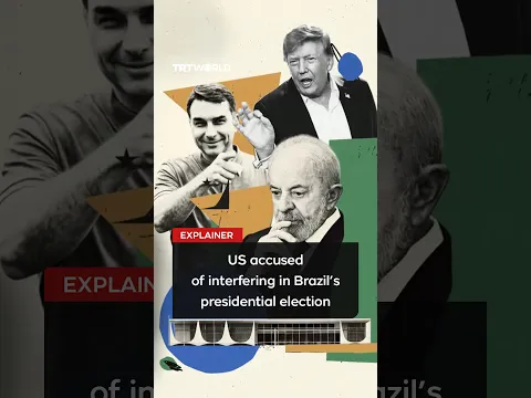 US accused of interfering in Brazil’s presidential election
