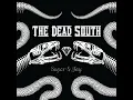 Broken Cowboy - The Dead South