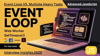 Mastering JavaScript with Event Loop Web Workers Tech Interview
