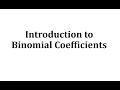 Introduction to Binomial Coefficients