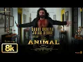 Download Lagu Animal:Saari Duniya Jalaa Denge 8K Video | Ranbir K, Bobby D | Sandeep V | B Praak,Jaani | Bhushan K