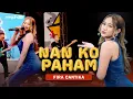 Download Lagu FIRA CANTIKA - NAN KO PAHAM (OFFICIAL LIVE MUSIC COVER)