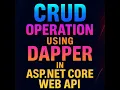 CRUD Operation using Dapper in ASP net Core Web API