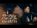 Download Lagu Ngày Nắng Lên Em Lại Đi - Vương Triệu Anh | OFFICIAL MUSIC VIDEO