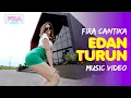 Download Lagu Fira Cantika - Edan Turun | Remix (Official Music Video)