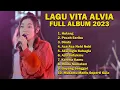 Download Lagu LAGU VITA ALVIA FULL ALBUM 2023