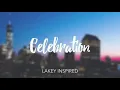 LAKEY INSPIRED - Celebration (1 Hour Loop)