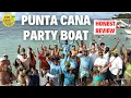 Punta Cana Party Boat Honest Review Going Party Boat Punta Cana