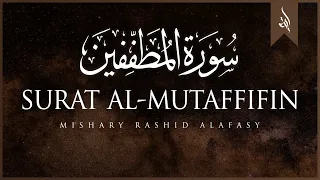 Download Surat Al-Mutaffifin (The Cheats) | Mishary Rashid Alafasy | مشاري بن راشد العفاسي | سورة المطففين MP3