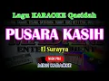Download Lagu Karaoke PUSARA KASIH Qasidah Nada PRIA kn7000 @MADANI.Keyboard