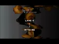 Lane 8 - With Me