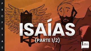 Profeta Isaías (Parte 1/2) - Aplicativo da Bíblia